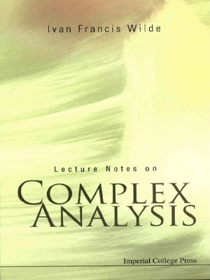 cover image of Lecture Notes On Complex Analysis